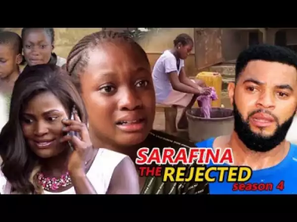 Video: Sarafina (The Rejected) Season 4  - 2018 Latest Nigerian Nollywood Movie